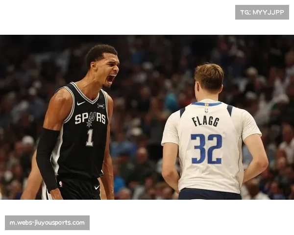 马刺队文班亚马第三年成长 攻防两端影响力提升